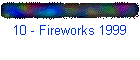 10 - Fireworks 1999